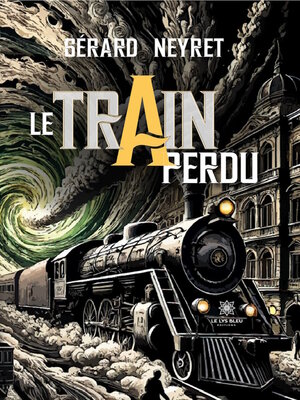 cover image of Le train perdu